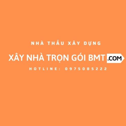 xây nhà trọn gói bmt